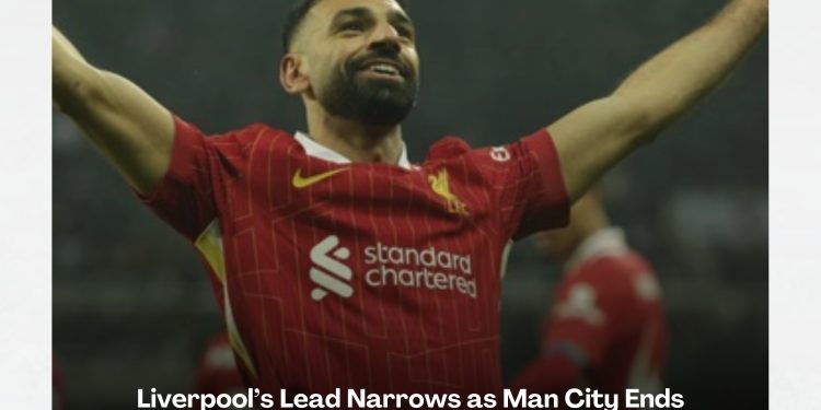 Liverpool’s Lead Narrows as Man City Ends Slump, Chelsea and Arsenal Secure Wins